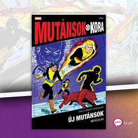 Új Mutánsok 1. (Mutánsok Kora 2026/1)