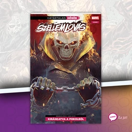 Határtalan Hősök 34: Szellemlovas: Kirángatva a pokolból