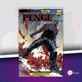 Határtalan Hősök 26: Penge: Gonoszság anyja