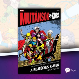 A rejtélyes X-Men 20. (Mutánsok Kora 2025/4)