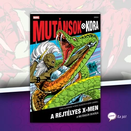A rejtélyes X-Men 21. (Mutánsok Kora 2025/5)