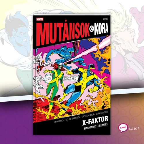 X-Faktor 1. (Mutánsok Kora 2026/4)