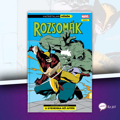 Határtalan Hősök 27: Rozsomák: A Gyehenna-kő affér