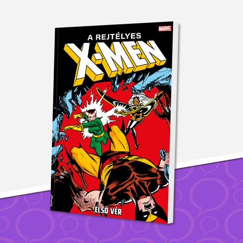 A rejtélyes X-Men 8.: Első vér