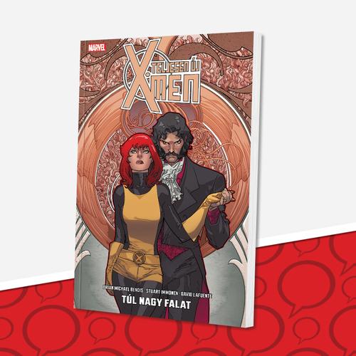 Teljesen új X-Men: Túl nagy falat